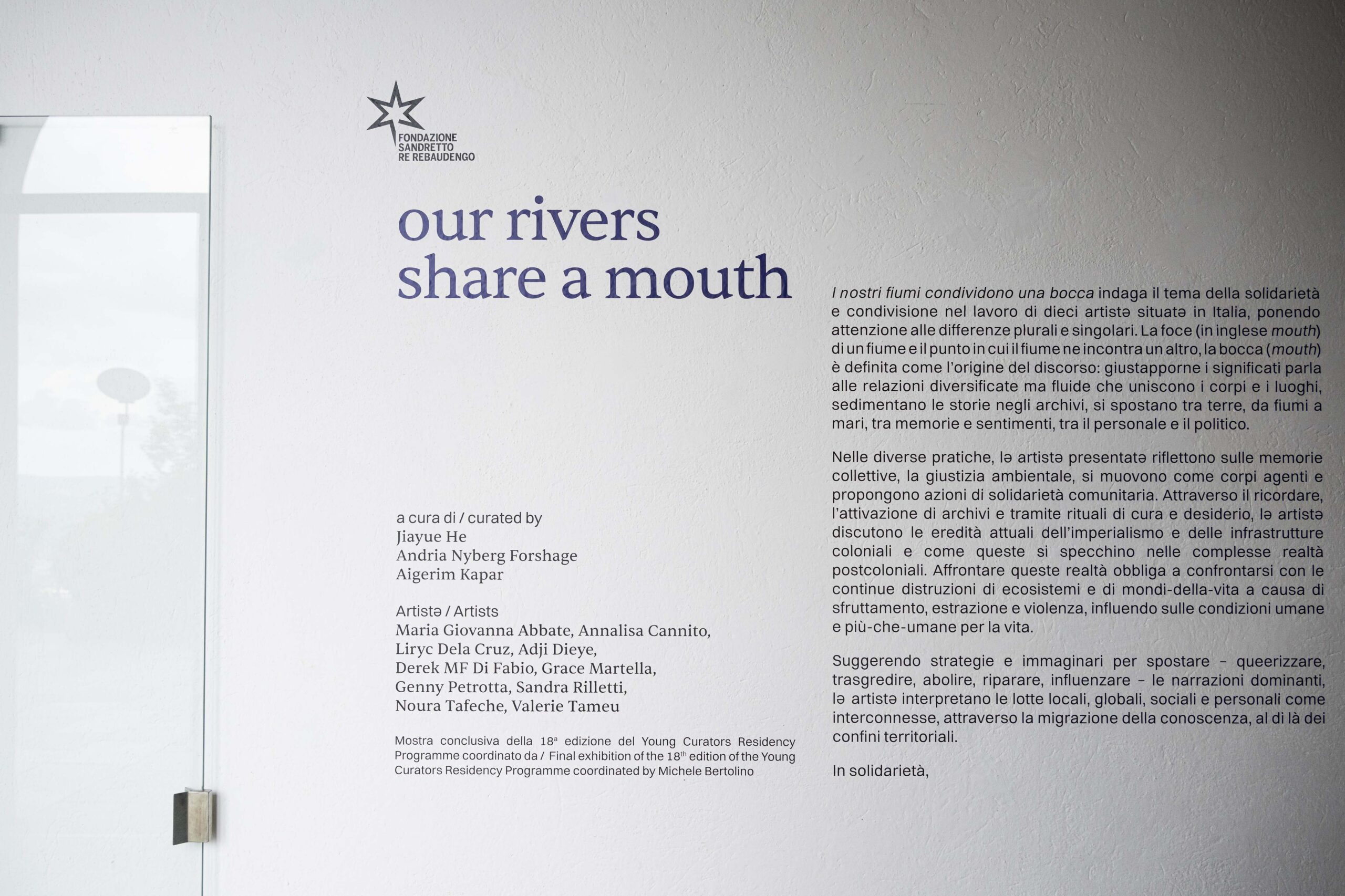 Our Rivers Share a Mouth  / I nostri fiumi condividono una bocca. Palazzo Re Rebaudengo, Guarene